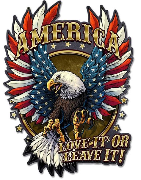 United States Bald Eagle With Flag America Love It Or Leave It Patriotic Art On Metal Sign