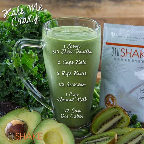 Kale Me Crazy 310nutrition 310 Shake Recipes Shake Recipes Healthy 310 Nutrition