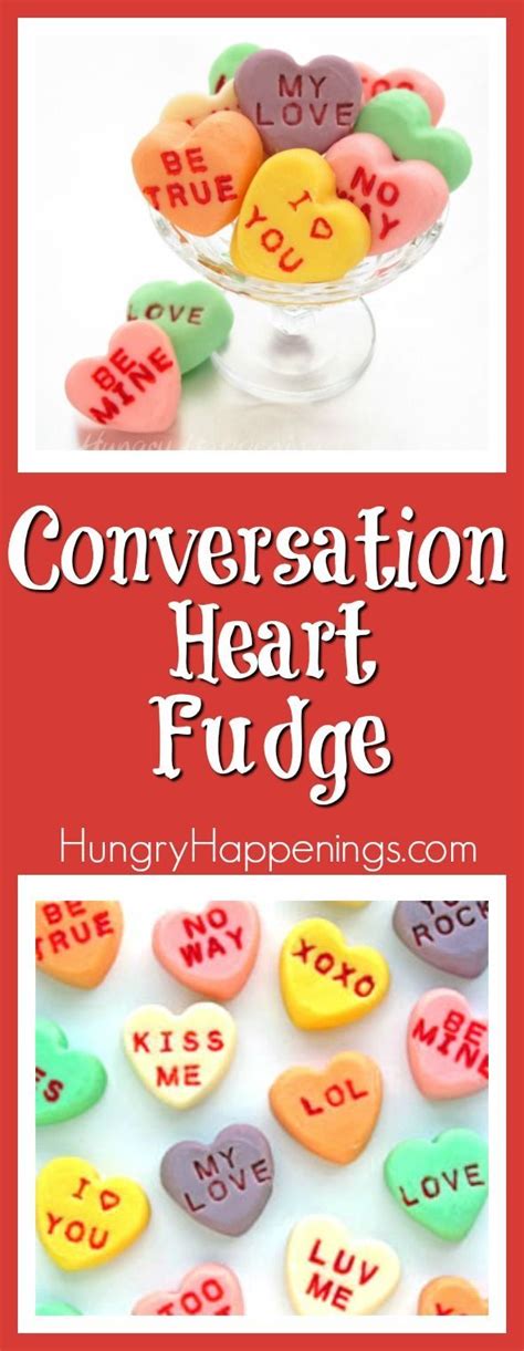 Conversation Heart Fudge A Sweet Valentines Day Candy