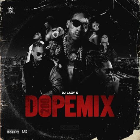 Dope Mix 200 Dj Lazy K Stream And Download