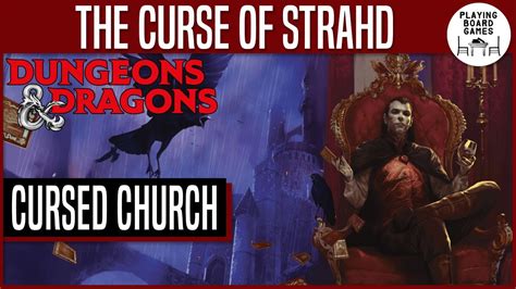 Cursed Church Dandd 5e Curse Of Strahd Episode 21 Youtube