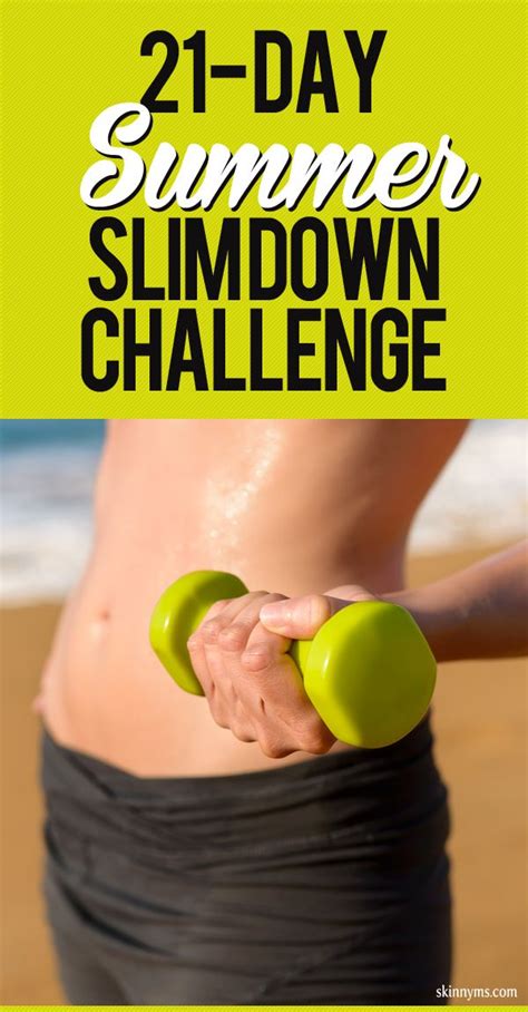 Fitness Motivation Take The 21 Day Summer Slimdown Challenge Workout