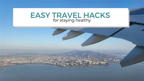 Easy Travel Hacks For Staying Healthy