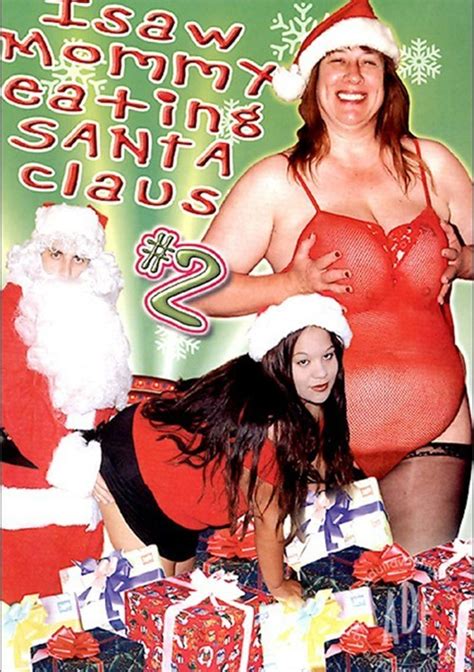 I Saw Mommy Eating Santa Claus 2 2001 Adult Dvd Empire