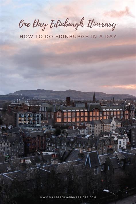 A City Skyline With The Words One Day Edinburgh Itinerary How To Do