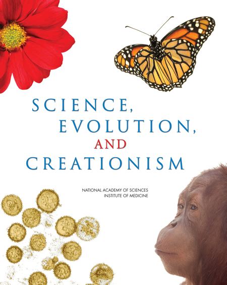 Science Evolution And Creationism The National Academies Press