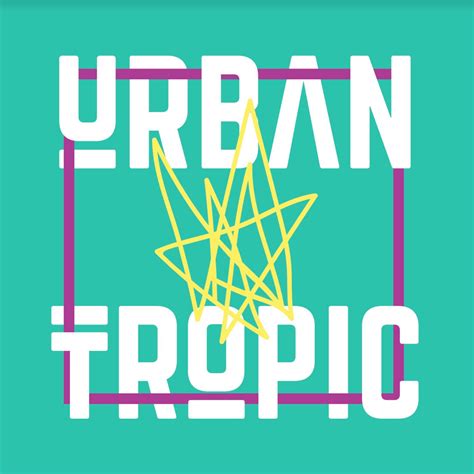 Urban Tropic