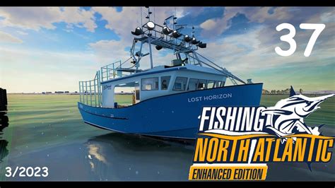 Fishing North Atlantic Enhanced Edition Ep 37 Youtube