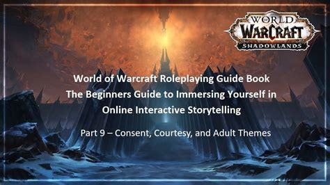 Warcraft Roleplaying Guide Consent Courtesy And Adult Themes Gamers