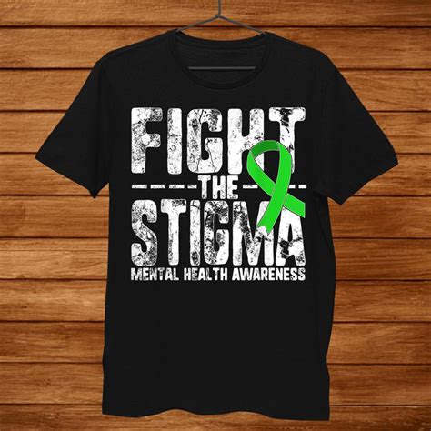 Fight The Stigma Mental Health Awareness Depression Anxiety Shirt Teeuni