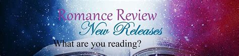 Romance Review New Releases