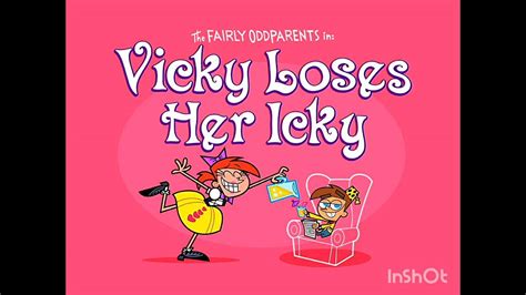 Vicky Loses Her Icky Youtube