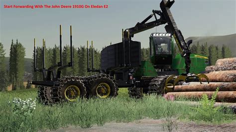 Fs Start Forwarding With The John Deere G On Eledan E Youtube