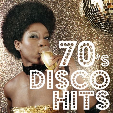 70s Disco Hits Compilation By Various Artists Spotify