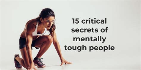 How To Be Mentally Tough 15 Critical Secrets Of Mentally Tough People