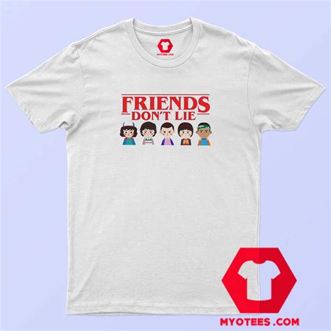 Stranger Things Friends Dont Lie T Shirt Cheap