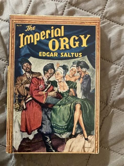 Sleaze Gga Vintage Pb The Imperial Orgy By Saltus Avon Book 111 1947
