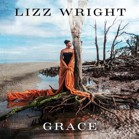 Album InfoJAZZ覚えてますか Lizz Wright 9 15 2017 LizzWright