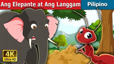 Ang Elepante At Ang Langgam Elephant And Ant In Filipino