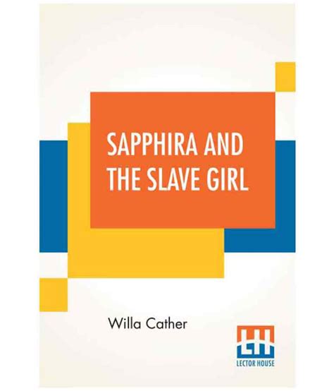 Sapphira And The Slave Girl Buy Sapphira And The Slave Girl Online At