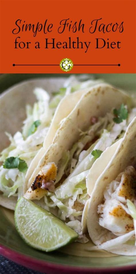Food what to serve with fish tacos. Simple Fish Tacos For a Healthy Diet