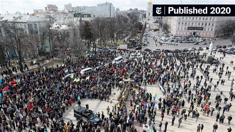 Anti Russian Protests Erupt In Ukraine Despite Virus Threat The New York Times