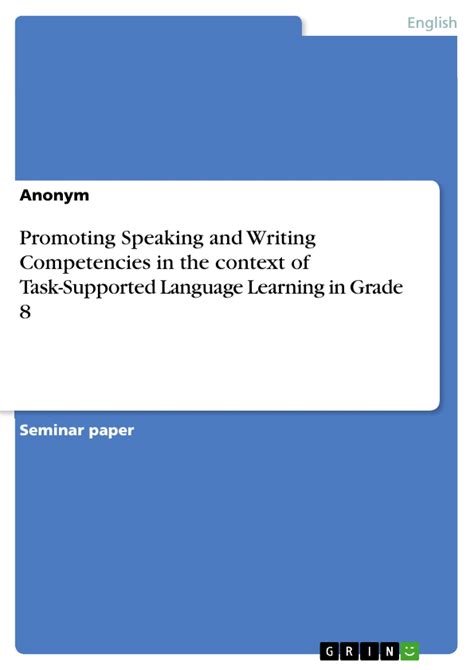 Promoting Speaking And Writing Competencies In The Context Of Task