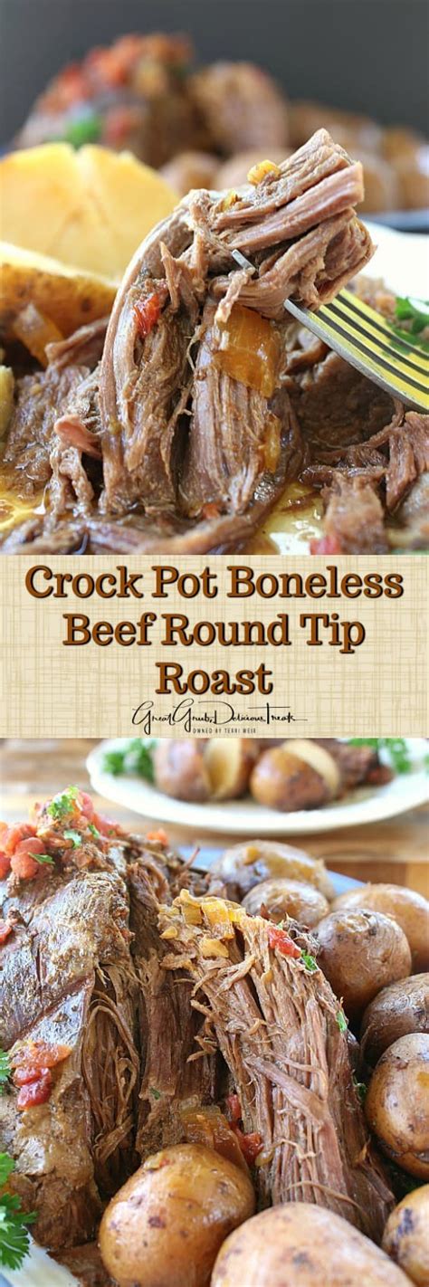 Fall apart tender meat, perfectly cooked and seasoned veggies, and a delicious flavorful gravy that is the perfect complement. Crock Pot Boneless Beef Round Tip Roast - Great Grub ...