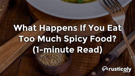 What Happens If You Eat Too Much Spicy Food Clarified