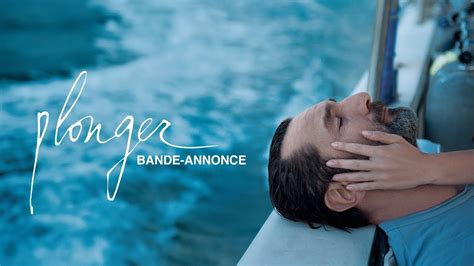 Plonger De M Lanie Laurent Bande Annonce Youtube