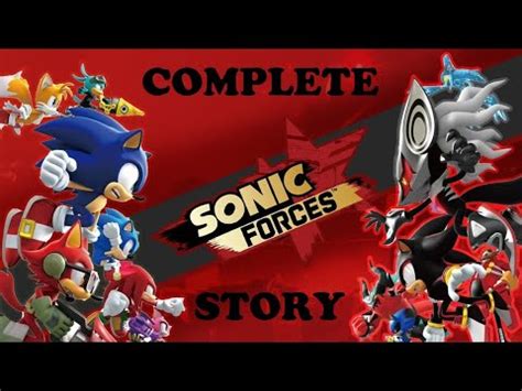 Sonic forces is a 2017 platform video game developed by sonic team and published by sega. Sonic Forces Complete Story Gameplay - YouTube