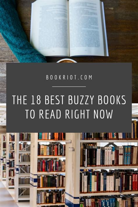 the 18 best buzzy books to read right now book riot