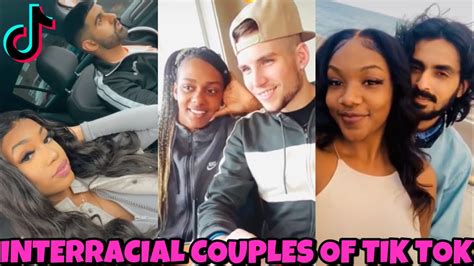 Interracial Couples Of Tik Tok Youtube