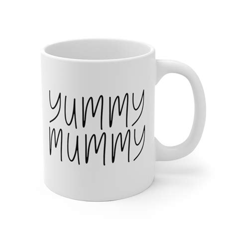 Yummy Mummy Mug Yummy Mummy Mom Mug New Mom Mug Etsy