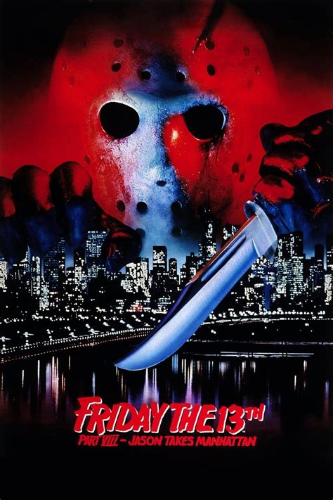 Friday The 13th Part Viii Jason Takes Manhattan 1989 The Poster