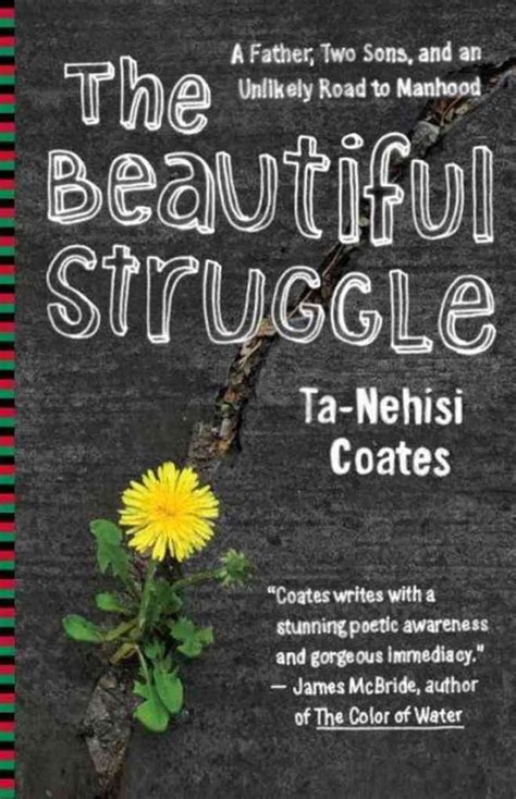 Jerome Reviews The Beautiful Struggle By Ta Nehisi Coates Kinna Reads