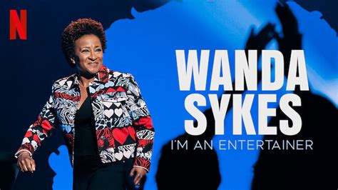 Wanda Sykes Im An Entertainer 2023 Netflix Flixable