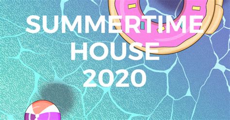 Summertime House 2020