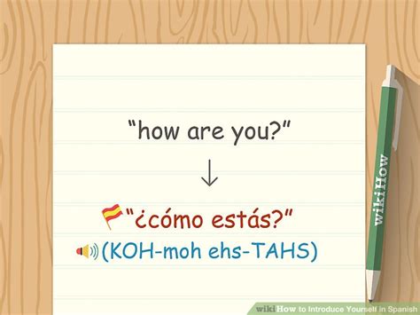 If so, watch this lesson. How to Introduce Yourself in Spanish: 11 Steps (with Pictures)