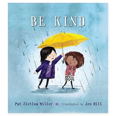 Be Kind By Pat Zietlow Miller Childrens Books Picture Book Kindness