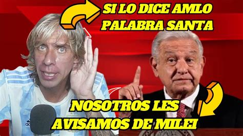 Amlo Argentina Repite Los Pasos De La Peor Historia De Mexico Youtube