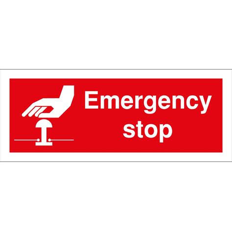 Emergency Stop Sign Landscape First Safety Signs First Safety Signs