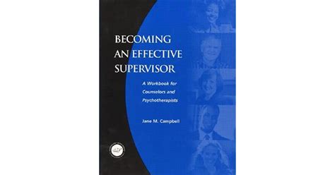 Becoming An Effective Supervisor A Workbook For Counselors And