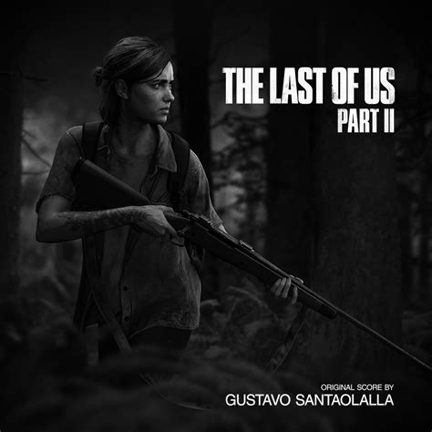 The Last Of Us Part Ii Pre Release Soundtrack Ps4 2018 Mp3 Download The Last Of Us Part Ii