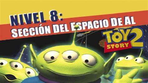 Toy Story 2 Español Psx Guía 100 Nivel 8 Sección Del Espacio