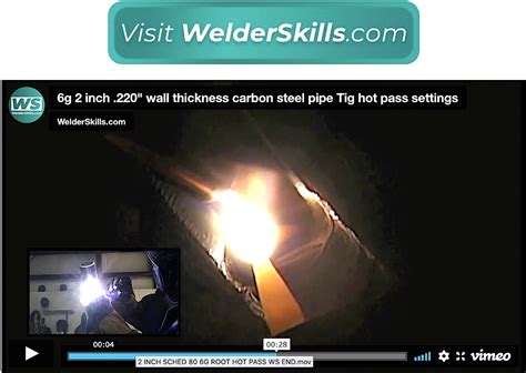 6g 2 Inch Carbon Steel Pipe Tig Hot Pass Settings Welderksills Video