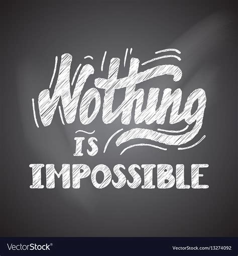 Nothing Is Impossible Royalty Free Vector Image