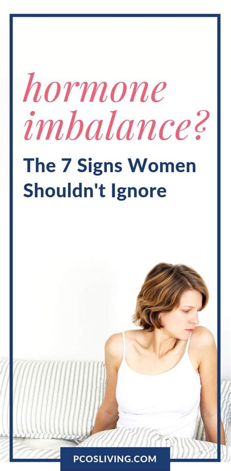 Not Sure If Your Symptoms Are Due To A Hormonal Imbalance Read This Post About 7 Signs Women