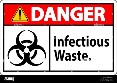 Danger Label Infectious Waste Sign Stock Vector Image And Art Alamy
