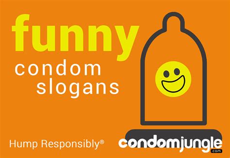 Funny Condom Slogans To Get You Laughing And Loving